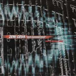 Zeni Geva : Last Nanosecond - Live In Geneva